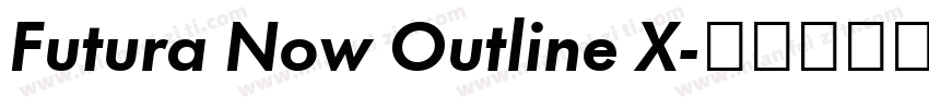 Futura Now Outline X字体转换